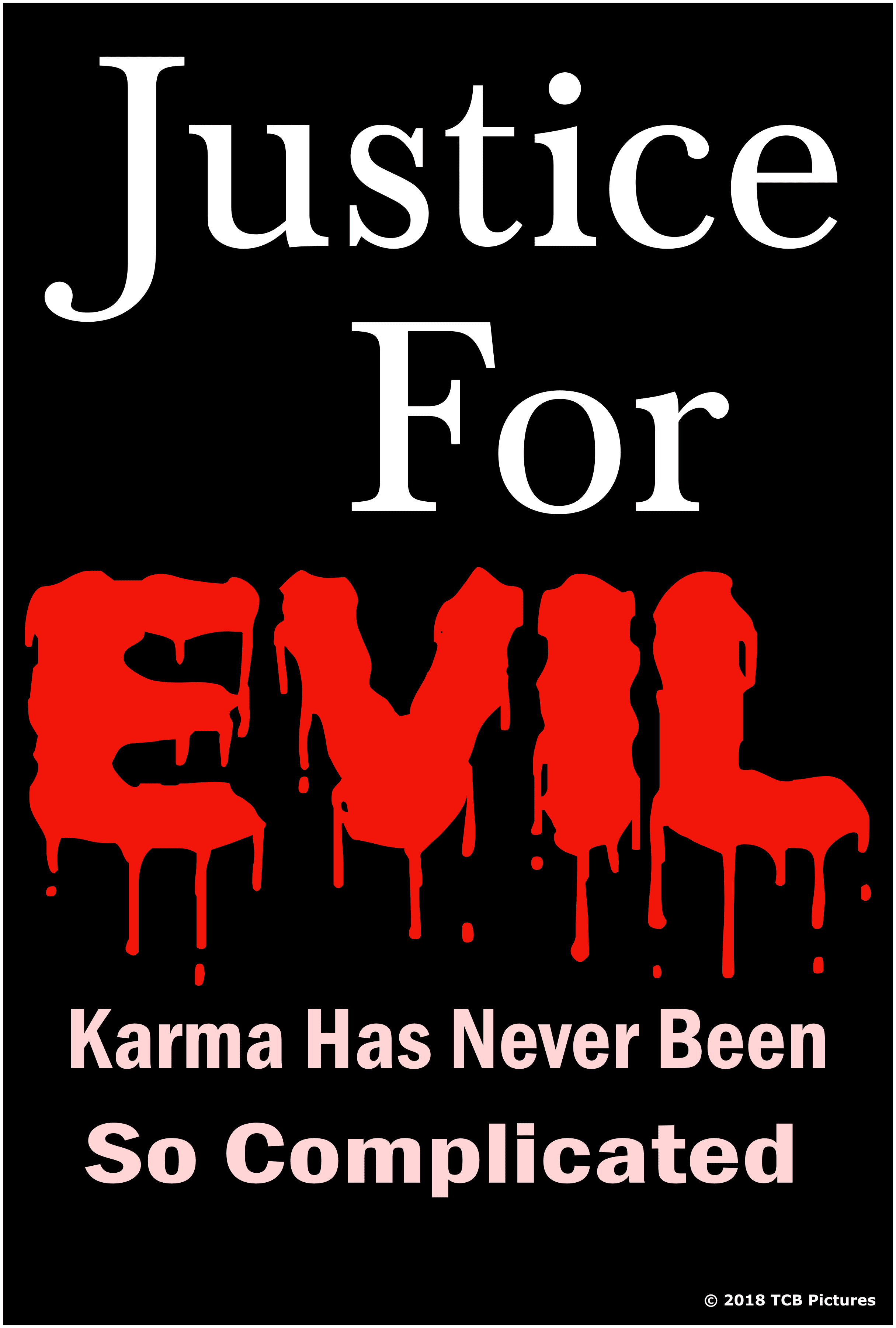 Justice for Evil
